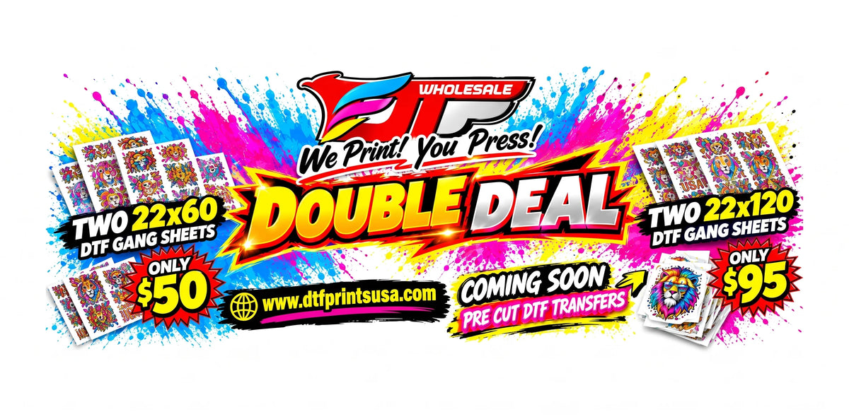 A promotional graphic banner for DTF (Direct to Film) wholesale printing services. The design features a colorful paint splatter background with the central text 'Double Deal' in bold yellow and red, alongside text advertising 'Two 22x60 DTF Gang Sheets' for $50 and 'Two 22x120 DTF Gang Sheets' for $95.