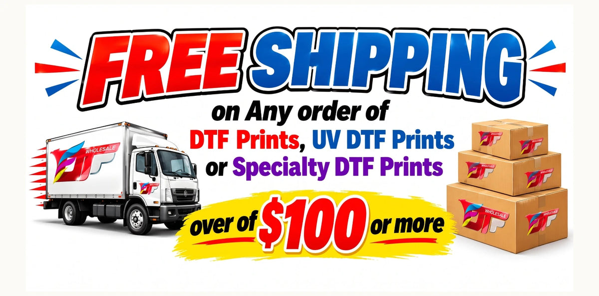 Promotional graphic for free shipping on DTF prints, UV DTF prints, and specialty DTF prints over $100. Large red and blue 'FREE SHIPPING' text appears at the top, with a white delivery truck on the left, stacked brown boxes on the right, and a yellow banner reading 'over of $100 or more' at the bottom.